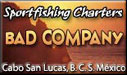 Sportfishing Charters, Bad Company, Cabo San Lucas